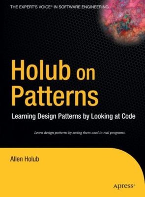 Holub über Muster: Designmuster lernen mit Blick auf Code A