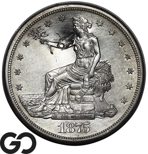 1875 Trade Dollar, Uncirculated Details, Chop-Marks, Great Sharp Strike!