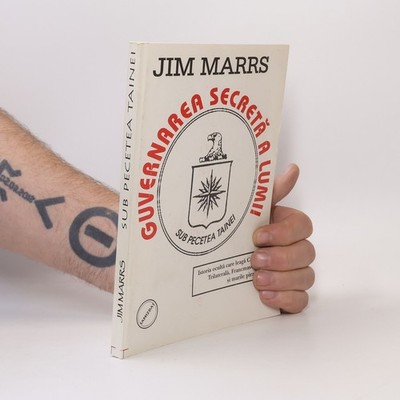 Guvernarea Secreta a Lumii  |  Jim Marrs