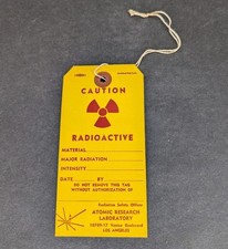 Vintage Caution Radioactive Tag Atomic Resear...