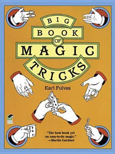 Big Book of Magic Tricks (Dover Magic Books) - Paperback By Fulves, Karl - GOOD