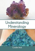 Cyaden Ross | Understanding Mineralogy | Buch | Englisch (2022) | Gebunden