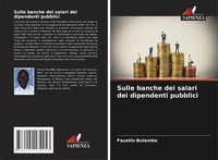 Faustin Bulambo | Sulle Banche Dei Salari Dei Dipendenti Pubblici | Taschenbuch