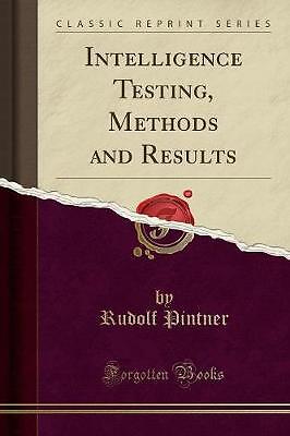 Intelligenztests, Methoden und Ergebnisse klassisch