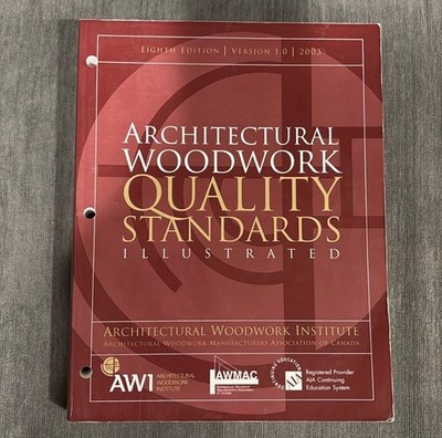Architectural Woodwork Quality Standards Illustrated Textbook