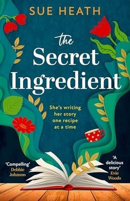 The Secret Ingredient: Charming and upli..., Heath, Sue