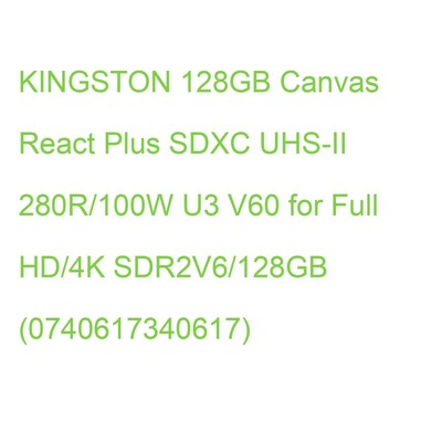 KINGSTON 128GB Canvas React Plus SDXC UHS-II 280R/100W U3 V60 for Full HD/4K SDR