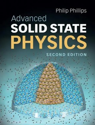 Philip Phillips | Advanced Solid State Physics | Buch | Englisch (2017)