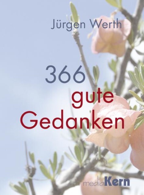 Thumbnail - 366 Gute Gedanken Jürgen Werth