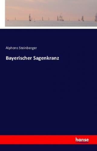 Bayerischer Sagenkranz 3326