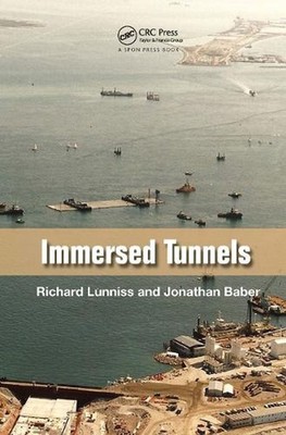 Immersed Tunnels by Richard Lunniss (English) Hardcover Book