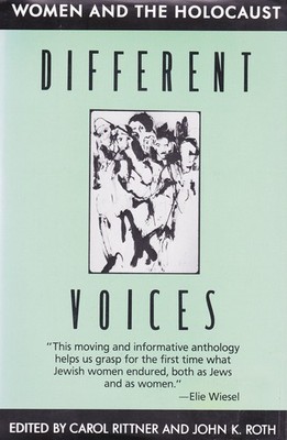 Different Voices: Women and the Holocaust