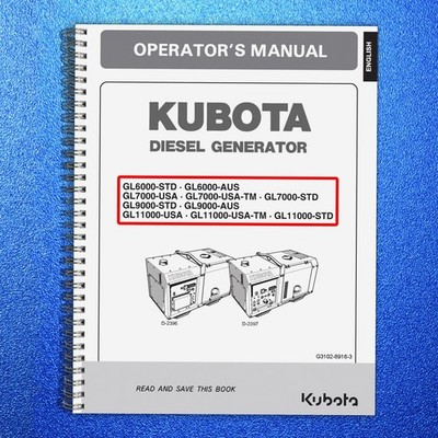 KUBOTA DIESEL GENERATOR GL6000-STD GL7000-USA 9000 11000 OPERATORS MANUAL , BIND