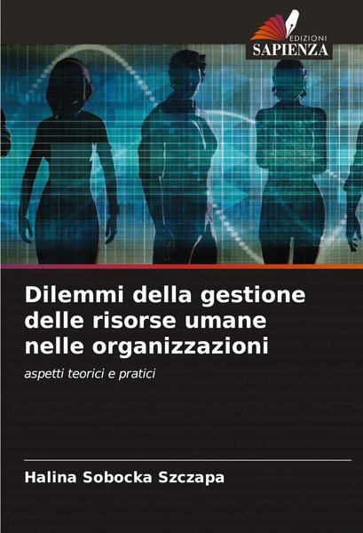 Halina Sobocka Szczapa | Dilemmi Della Gestione Delle Risorse Umane Nelle...-image