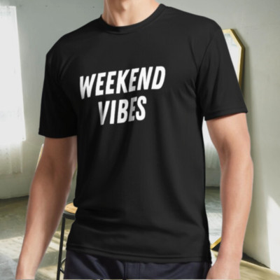New Shirt Weekend Vibes Active Logo T-Shirt Funny Size S to 5XL
