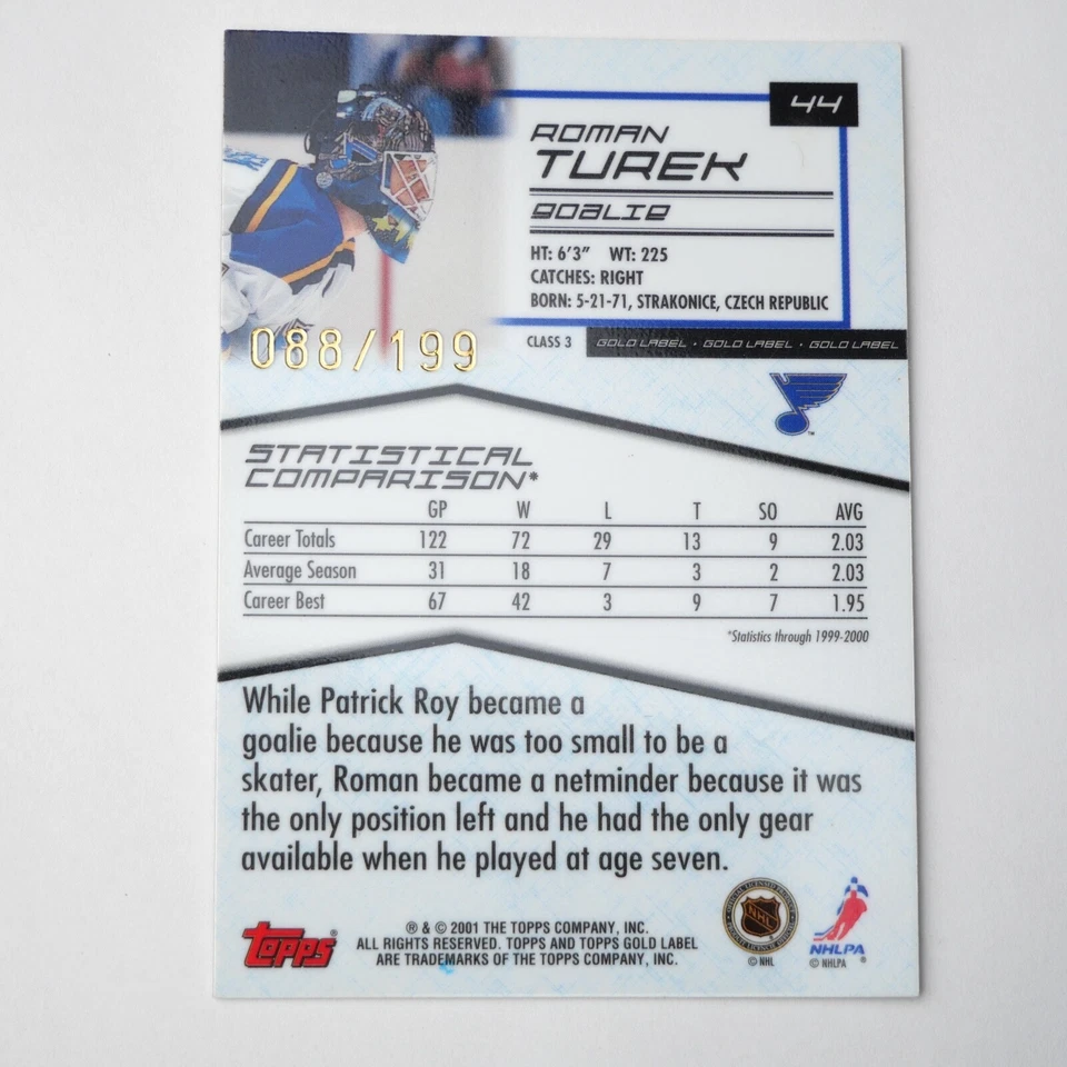 2000-01 Topps Gold Label Class 3 Roman Turek #44 /199 - Image 2 of 2