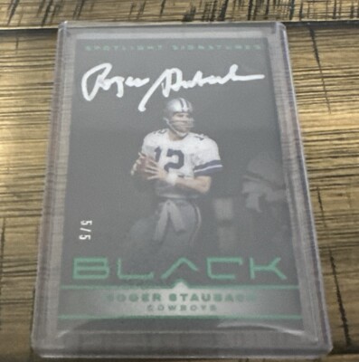Roger Staubach Cowboys On Card Auto #5/5 2023 Panini Black Spotlight Signatures