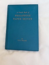 A Guide Book of Philippine Paper Money Neil S...