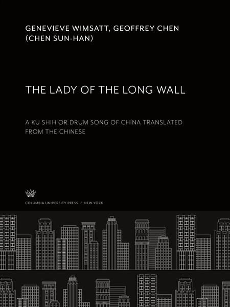 Columbia University Press | The Lady Of The Long Wall | Buch | Englisch (2022)-image