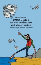 Einmal raus aus der Komfortzone und wieder zurck: Neues aus der Welt der DigITel