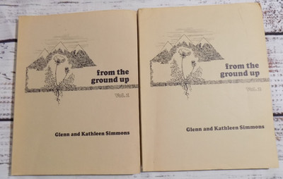 From the Ground Up by Glenn and Kathleen Simmons 1976 Vols 1&2 SIGNED