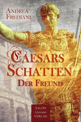 Caesars Schatten | Andrea Frediani | deutsch