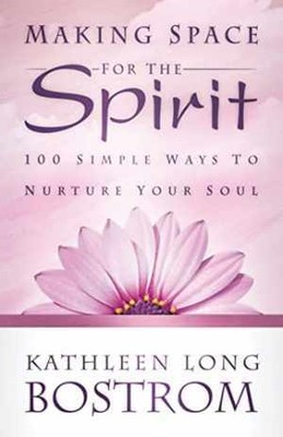 Making Space for the - Paperback, by Bostrom Kathleen Long - Acceptable n
