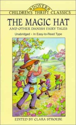 The Magic Hat and Other Danish Fairy - Paperback, by Stroebe Clara - Very Good