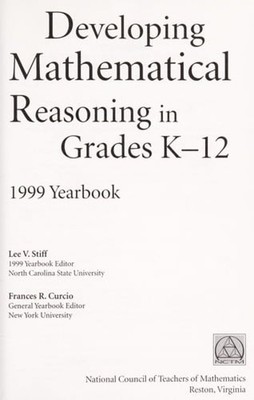Developing Mathematical Reasoning in Grades K-12 : 1999 Yearbook,