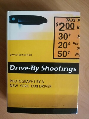 New York  Taxi Driver  Bradford   DRIVE-BY SHOOTINGS    Hardcover