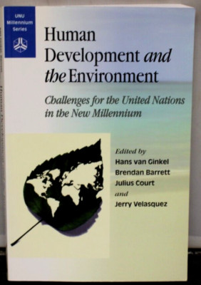Human Development & the Environment: Challenges for the United Nations in the