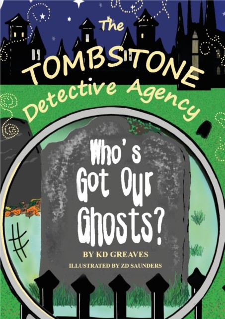 The Tombstone Detective Agency by K.D. GREAVES (Paperback Book)