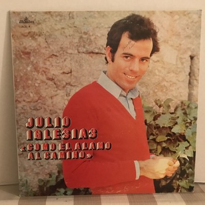 Julio Iglesias / Como El Alamo Al Camino Vinyl   Lp Alhambra ACS-4 / 1972
