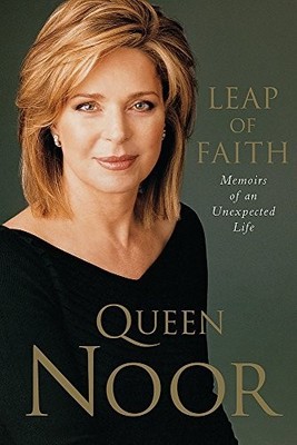 Leap of Faith: Memoirs of an Unexpected Life by Queen Noor 0297646648