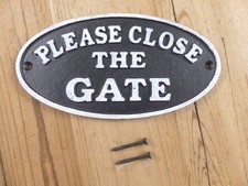 Cast Iron Please Close The Gate Plaque Sign Black  White Fence Decor Oval