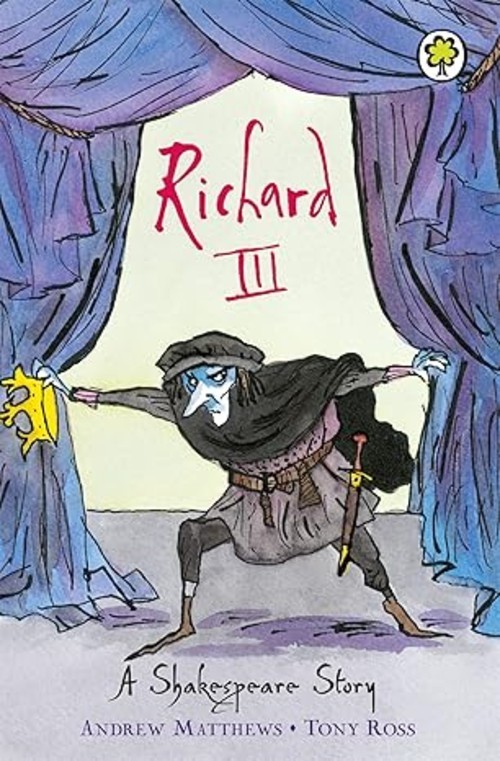 Richard III: A Shakespeare Story by Tony Ross  **NEW PAPERBACK**