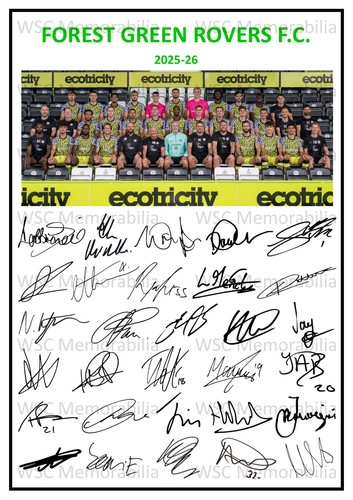 11765. Forest Green Rovers Signed Team Sheets A4 Prints CHOOSE A SEASON 2023-26