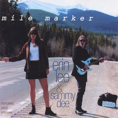 Erin Lee & Sammy Dee: Mile Marker MUSIC AUDIO CD blues rock guitar duo 2005 eLee