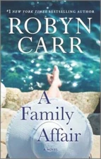 A Family Affair: A Novel - Mass Market Paperback By Carr, Robyn - VERY GOOD