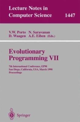 Evolutionary Programming VII : 7th International Conference, Ep98, San Diego,...