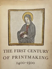 The First Century of Printmaking 1400–1500 Exhibition Art Institute Chicago 1941