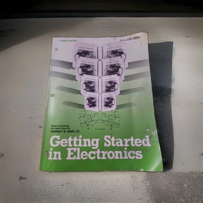 Getting Started In Electronics Forrest Mims Radio Shack Archer Vintage 276-5003A