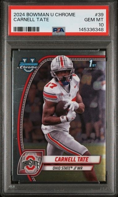 CARNELL TATE 2024 BOWMAN CHROME UNIVERSITY 1ST PSA 10