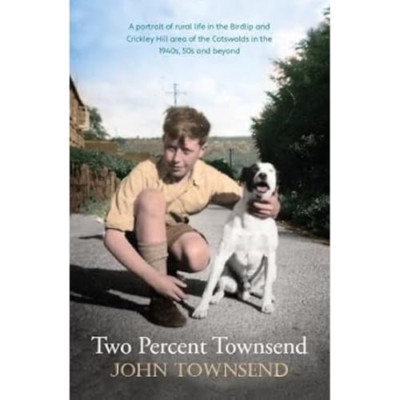 Two Percent Townsend: a portrait of rural life in the B - Paperback NEW Townsend