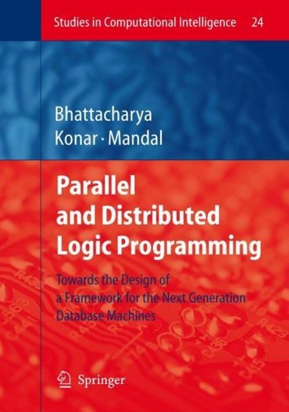 Parallel And Distributed Logic Programming Alakananda Bhattacharya-image