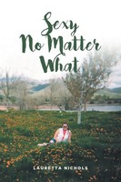 Lauretta Nichols | Sexy No Matter What | Taschenbuch | Englisch (2021)