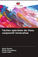 Rajul Ranka (U. A.) | Taches SpéCiales Du Tissu Conjonctif MinéRalisé | Buch