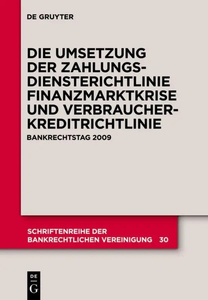 Die Zivilrechtliche Umsetzung Der Zahlungsdiensterichtlinie SchüRmann (U. A.)-image