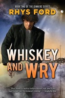 Rhys Ford | Whiskey And Wry | Taschenbuch | Englisch (2013) | EAN 9781627980784