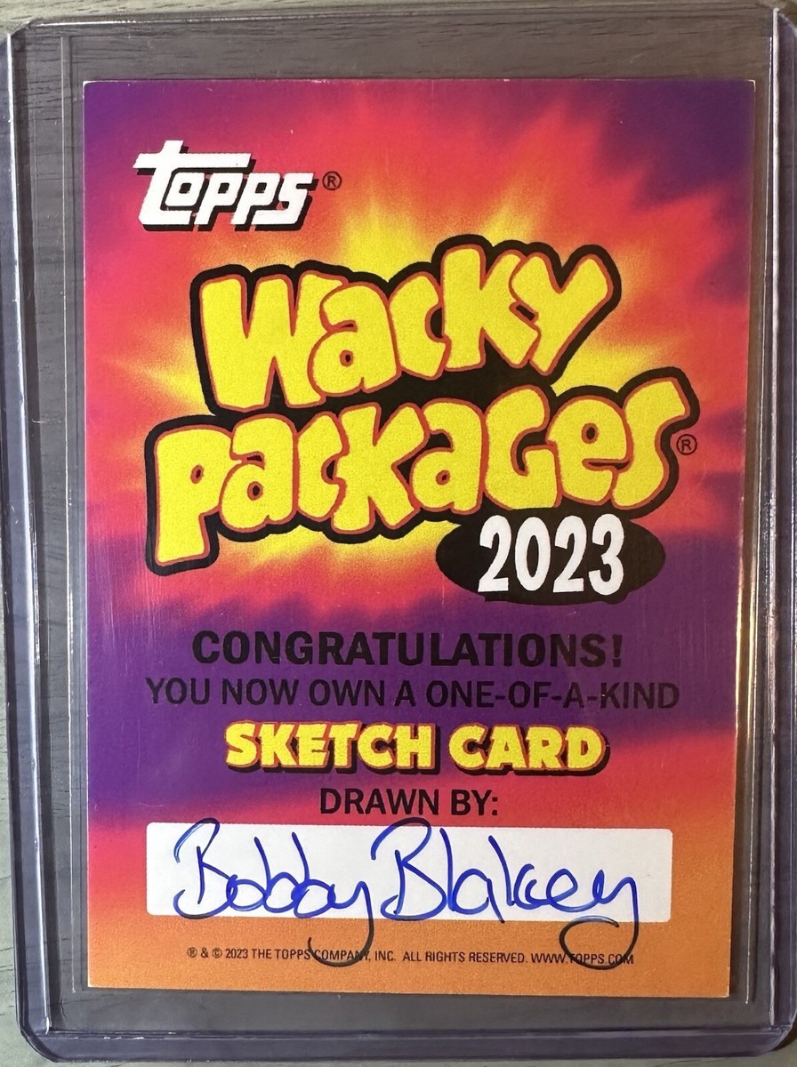 2023 Wacky Packages ALL NEW SERIES SKETCH CARD SECRETS by BOBBY